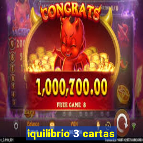 iquilibrio 3 cartas